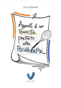 Appunti di un tennista prestato alla psicoterapia - Librerie.coop