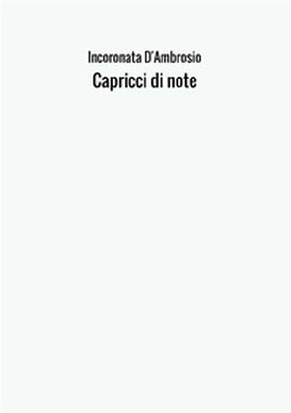 Capricci in note. Percorso musicale nella scuola primaria - Librerie.coop Capricci in note. Percorso musicale nella scuola primaria - Librerie.coop