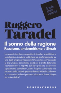 Il sonno della ragione. Razzismo, antisemitismo e Shoah - Librerie.coop