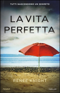 La vita perfetta - Librerie.coop