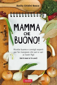 Mamma, che buono! - Librerie.coop Mamma, che buono! - Librerie.coop