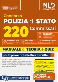 Concorso 220 Commissari Polizia di Stato 2026. Manuale di teoria e quiz per la prova preselettiva e per la prova scritta - Librerie.coop