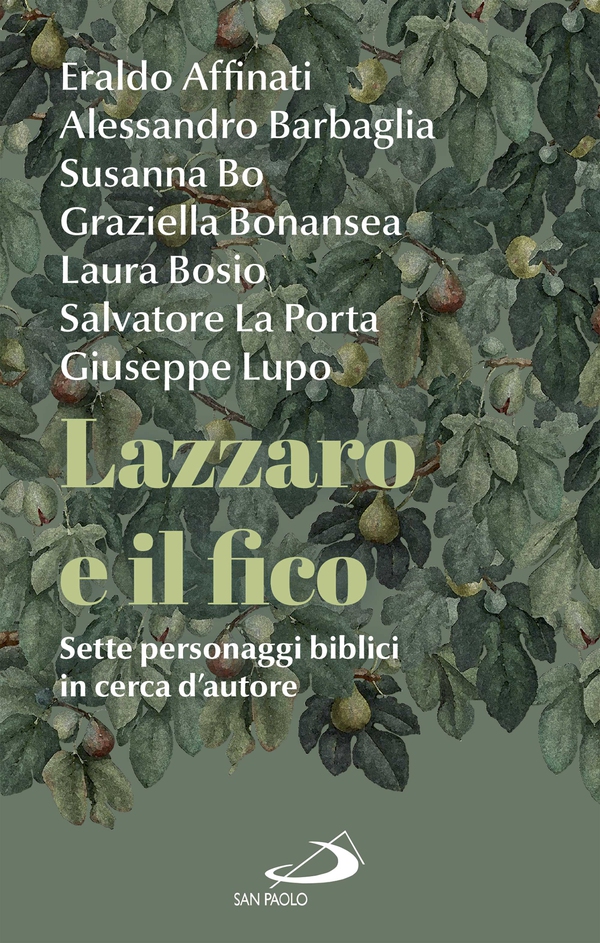Lazzaro e il fico - Librerie.coop Lazzaro e il fico - Librerie.coop