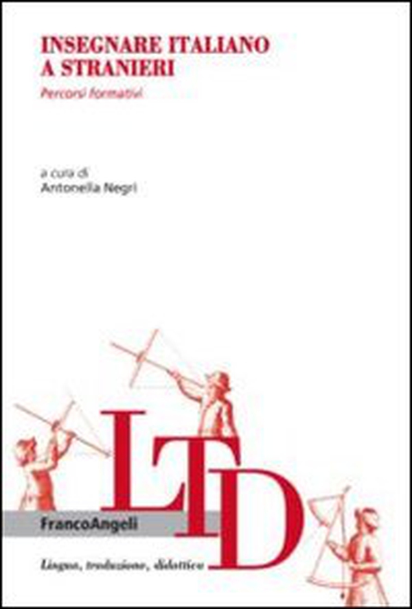 Insegnare italiano a stranieri. Percorsi formativi - Librerie.coop Insegnare italiano a stranieri. Percorsi formativi - Librerie.coop