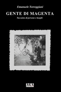Gente di Magenta. Taccuino di persone e luoghi - Librerie.coop