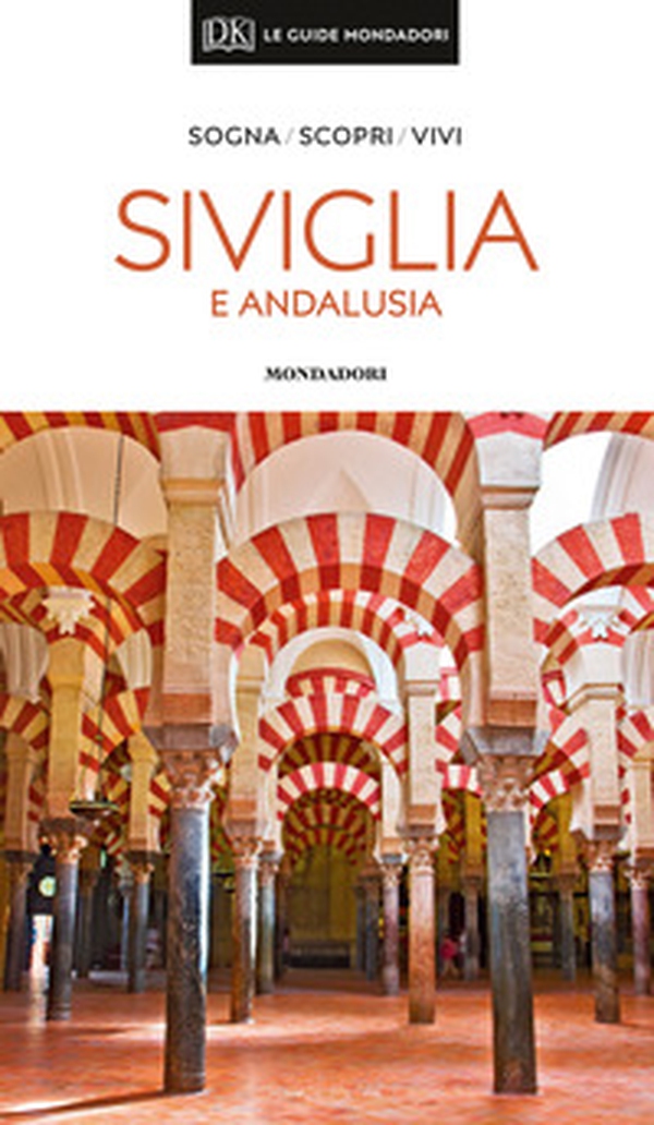 Siviglia e Andalusia - Librerie.coop Siviglia e Andalusia - Librerie.coop