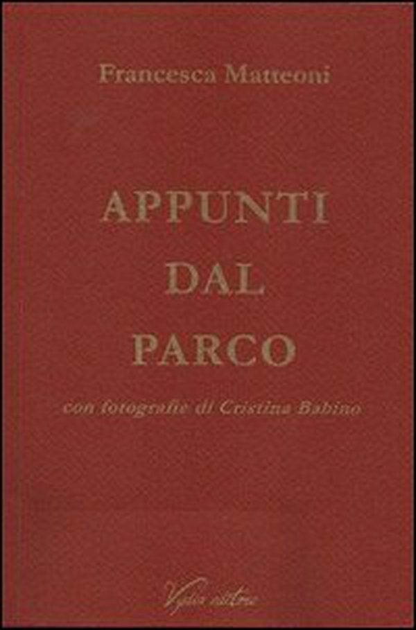 Appunti dal parco - Librerie.coop Appunti dal parco - Librerie.coop