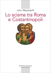 Lo scisma tra Roma e Costantinopoli - Librerie.coop