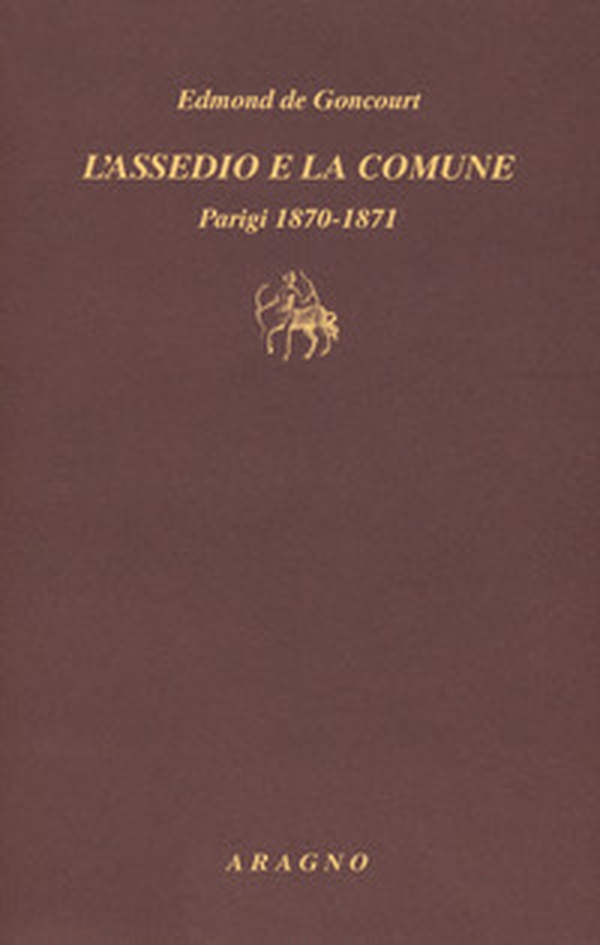 L'assedio e la Comune. Parigi 1870-1871 - Librerie.coop L'assedio e la Comune. Parigi 1870-1871 - Librerie.coop