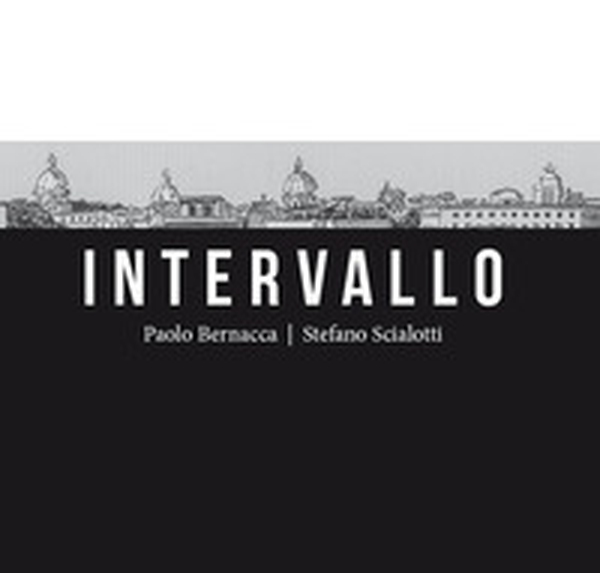 Intervallo. Roma 2021. Secondo anno di pandemia - Librerie.coop Intervallo. Roma 2021. Secondo anno di pandemia - Librerie.coop