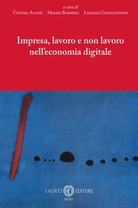 Impresa, lavoro e non lavoro nell'economia digitale - Librerie.coop Impresa, lavoro e non lavoro nell'economia digitale - Librerie.coop