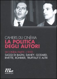 Cahiers du cinéma. La politica degli autori - Librerie.coop