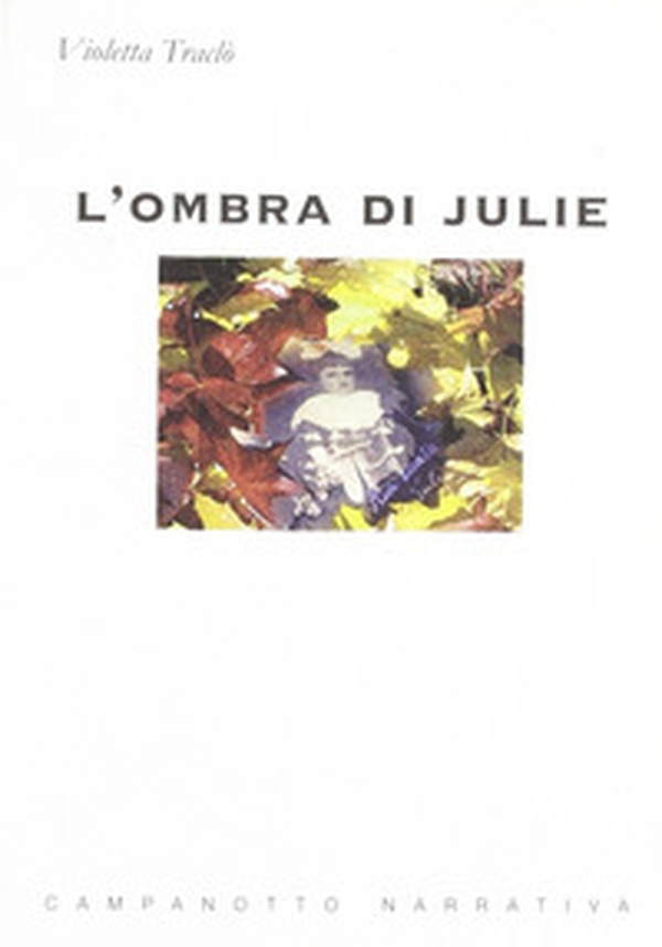 L'ombra di Julie - Librerie.coop L'ombra di Julie - Librerie.coop