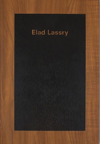 Elad Lassry. Ediz. italiana e inglese - Librerie.coop