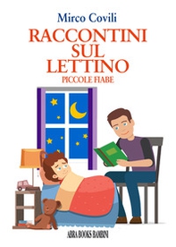 Raccontini sul lettino. Piccole fiabe - Librerie.coop Raccontini sul lettino. Piccole fiabe - Librerie.coop