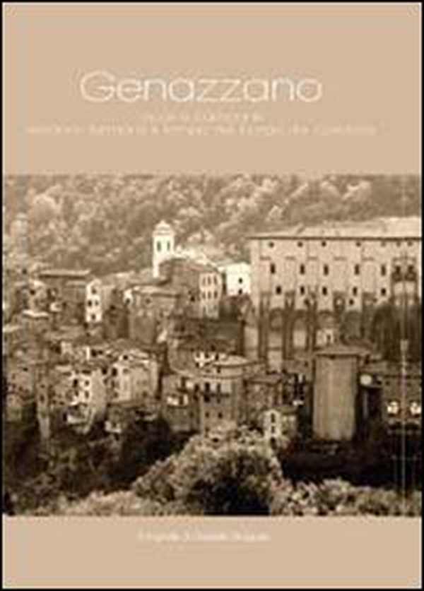 Genazzano. Vicoli e campanili. Sembra fermarsi il tempo nel borgo dei Colonna - Librerie.coop Genazzano. Vicoli e campanili. Sembra fermarsi il tempo nel borgo dei Colonna - Librerie.coop