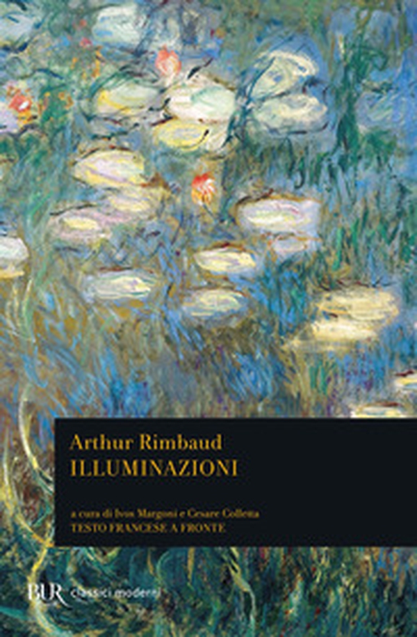 Illuminazioni. Testo francese a fronte - Librerie.coop Illuminazioni. Testo francese a fronte - Librerie.coop