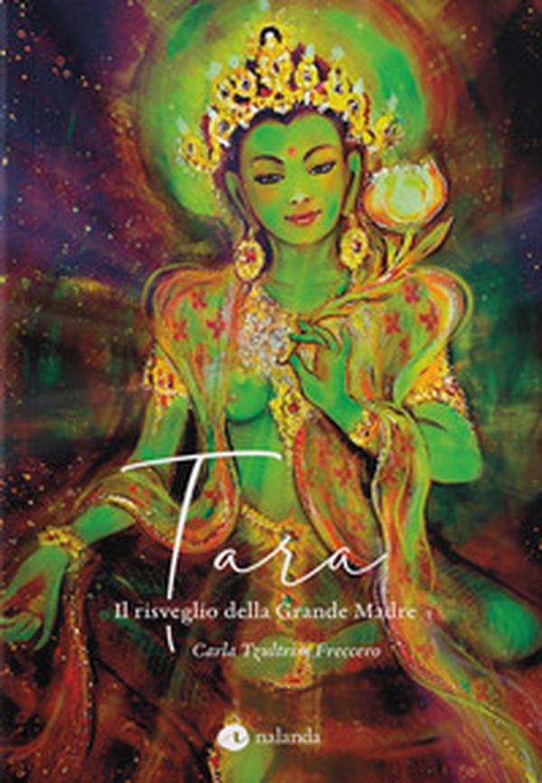 Tara. Il risveglio della Grande Madre - Librerie.coop Tara. Il risveglio della Grande Madre - Librerie.coop
