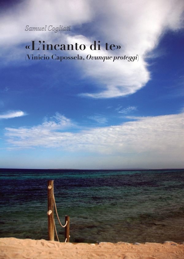 "L'incanto di te" – (Vinicio Capossela, Ovunque proteggi) - Librerie.coop "L'incanto di te" – (Vinicio Capossela, Ovunque proteggi) - Librerie.coop