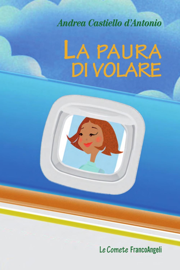 La paura di volare - Librerie.coop La paura di volare - Librerie.coop