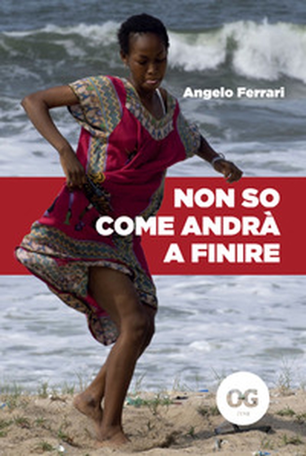 Non so come andrà a finire - Librerie.coop Non so come andrà a finire - Librerie.coop