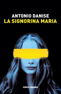 La signorina Maria - Librerie.coop La signorina Maria - Librerie.coop