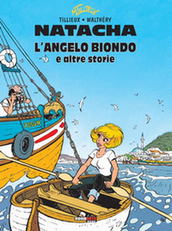 Natacha. L'angelo biondo e altre storie - Librerie.coop Natacha. L'angelo biondo e altre storie - Librerie.coop