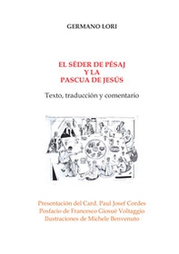 El sêder de Pésaj y la Pascua de Jesús. Texto, traducción y comentario - Librerie.coop