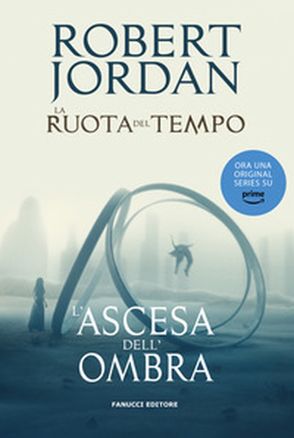 L'ascesa dell'ombra. La ruota del tempo - Vol. 4 - Librerie.coop L'ascesa dell'ombra. La ruota del tempo - Vol. 4 - Librerie.coop