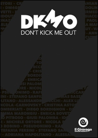 Don't Kick Me Out - Librerie.coop