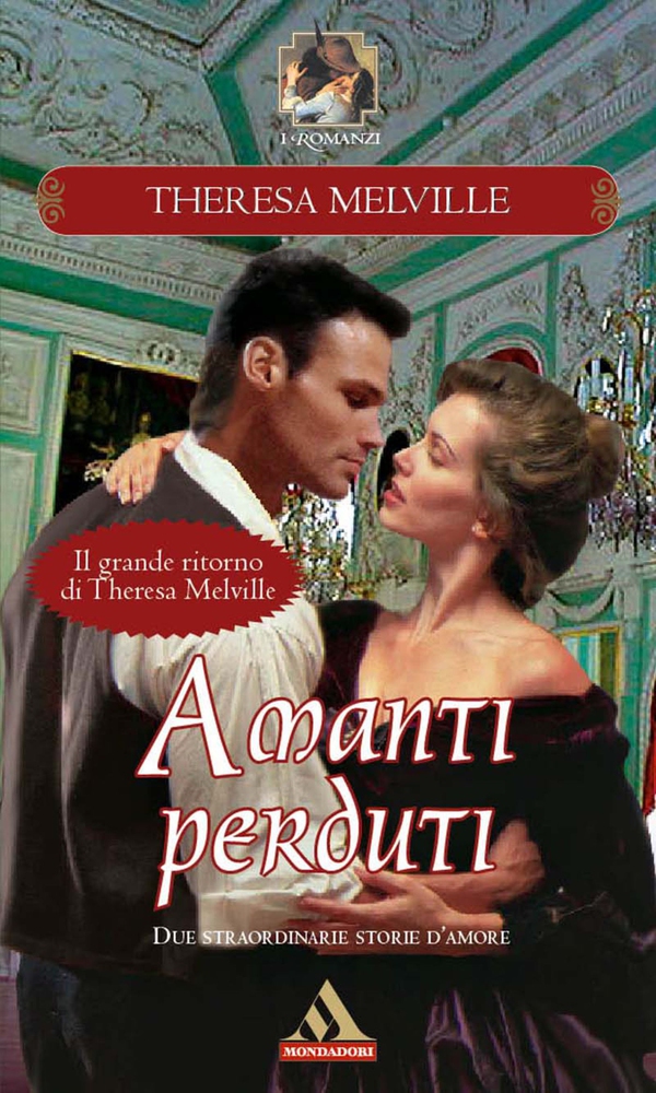 Amanti perduti (Romanzi Classic) - Librerie.coop Amanti perduti (Romanzi Classic) - Librerie.coop