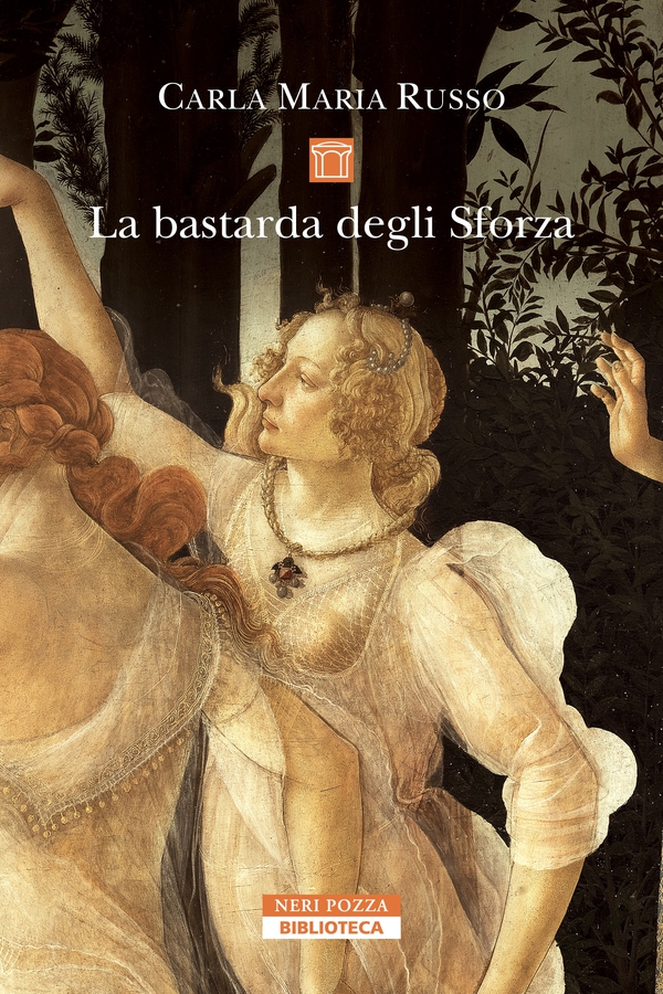 La bastarda degli Sforza - Librerie.coop La bastarda degli Sforza - Librerie.coop