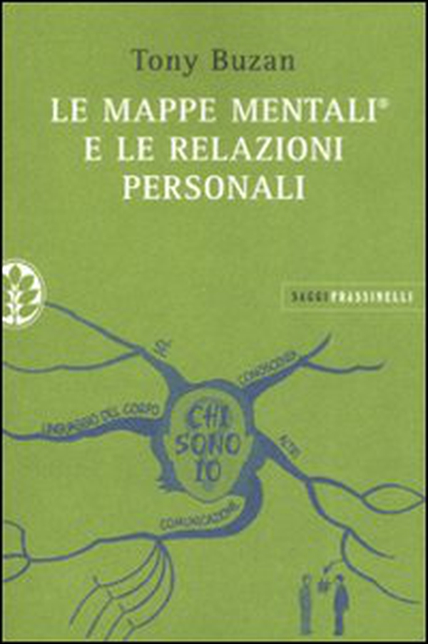 Le mappe mentali e le relazioni personali - Librerie.coop Le mappe mentali e le relazioni personali - Librerie.coop