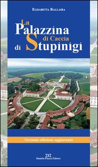 La palazzina di caccia di Stupinigi - Librerie.coop