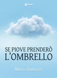Se piove prenderò l'ombrello - Librerie.coop