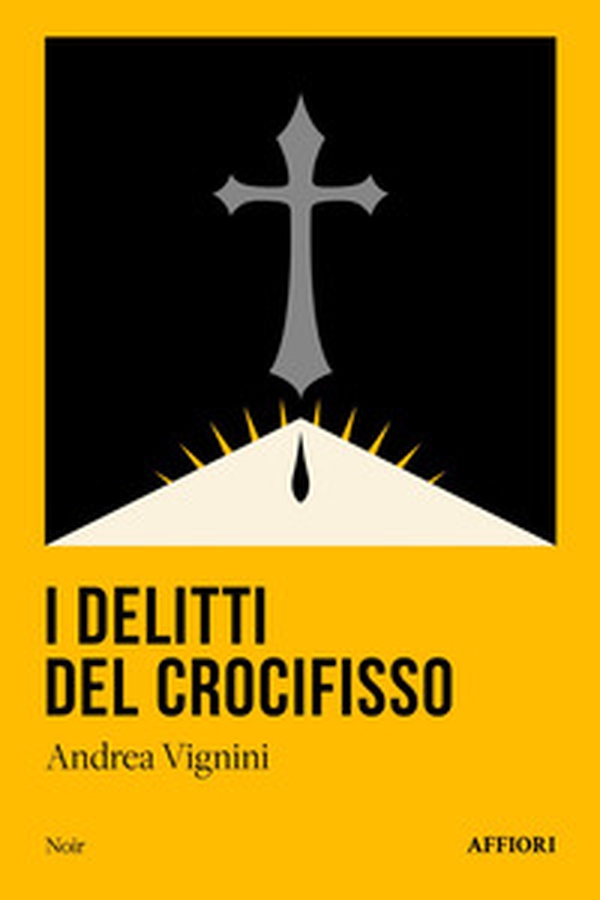 I delitti del crocifisso - Librerie.coop I delitti del crocifisso - Librerie.coop