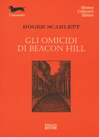 Gli omicidi di Beacon Hill - Librerie.coop
