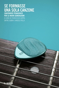 Se formasse una sola canzone - Librerie.coop