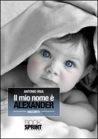 Il mio nome è Alexander - Librerie.coop