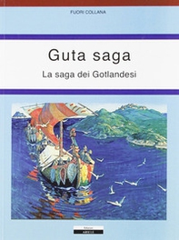 Guta saga. La saga dei Gotlandesi - Librerie.coop