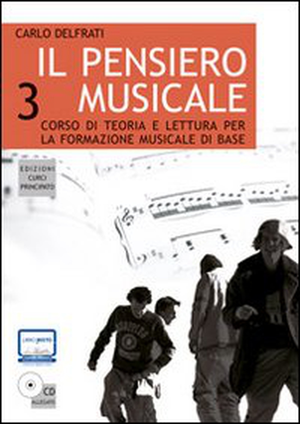 Il pensiero musicale. Corso di teoria e lettura per la formazione musicale di base - Librerie.coop Il pensiero musicale. Corso di teoria e lettura per la formazione musicale di base - Librerie.coop