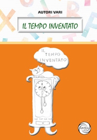 Il tempo inventato - Librerie.coop Il tempo inventato - Librerie.coop