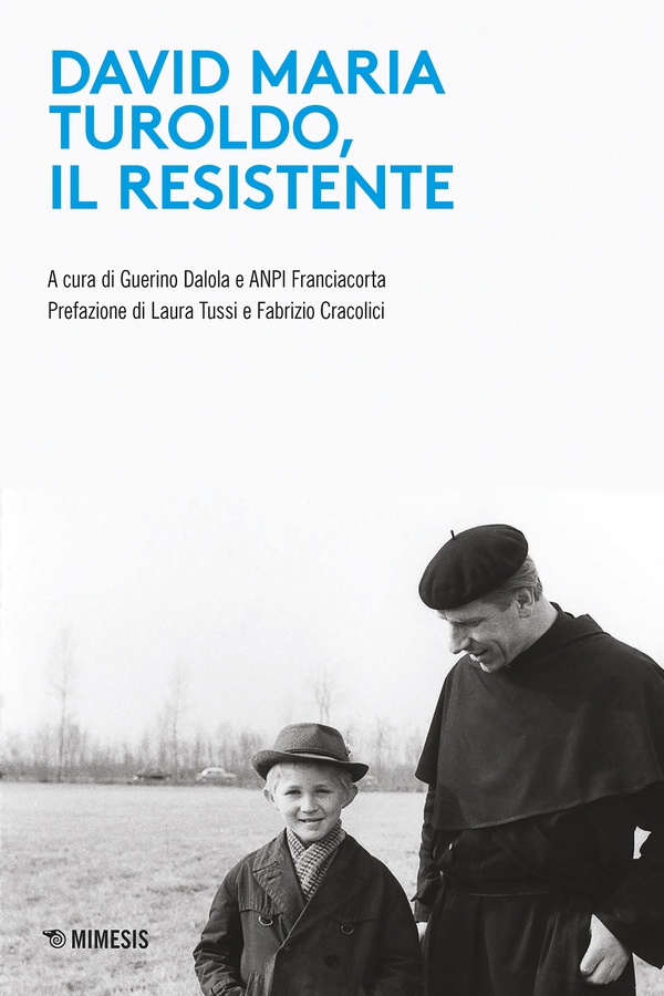 David Maria Turoldo, il resistente - Librerie.coop David Maria Turoldo, il resistente - Librerie.coop