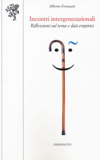 Incontri intergenerazionali. Riflessioni sul tema e dati empirici - Librerie.coop