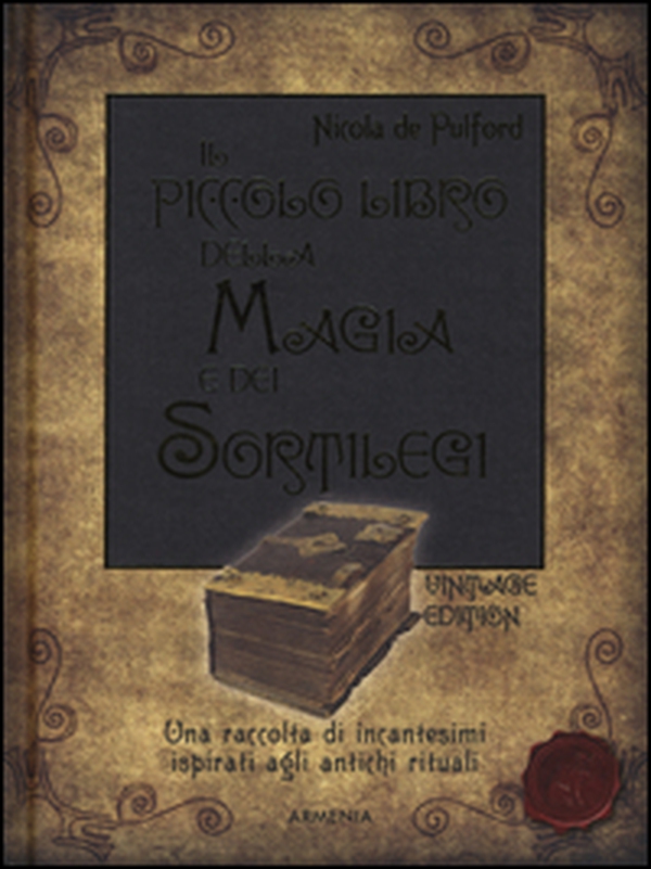 Il piccolo libro della magia e dei sortilegi - Librerie.coop Il piccolo libro della magia e dei sortilegi - Librerie.coop