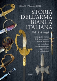 Storia dell'arma bianca italiana - Librerie.coop