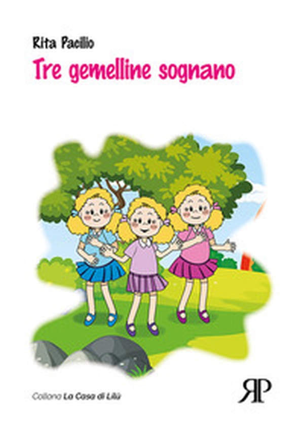 Tre gemelline sognano - Librerie.coop