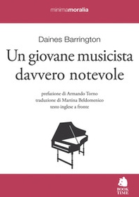 Un giovane musicista davvero notevole. Testo inglese a fronte - Librerie.coop