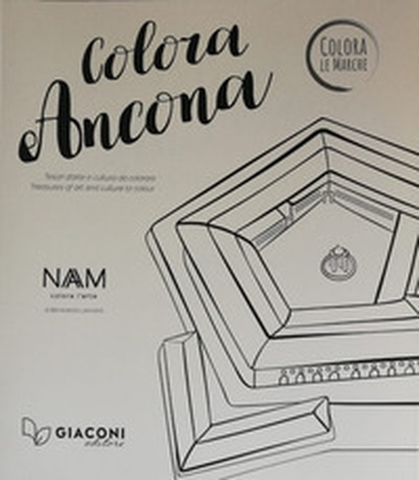 Colora Ancona. Tesori d'arte e cultura da colorare. Ediz. italiana e inglese - Librerie.coop Colora Ancona. Tesori d'arte e cultura da colorare. Ediz. italiana e inglese - Librerie.coop
