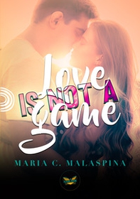 Love is not a game - Librerie.coop